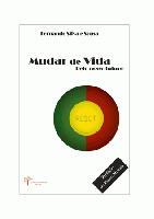 Mudar de Vida - Pelo nosso futuro